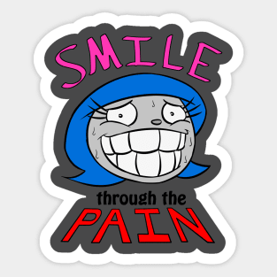 Smile Through The Pain Sticker